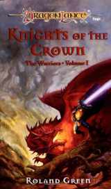 9780786901081-078690108X-Knights of the Crown (Dragonlance Warriors, Vol. 1)