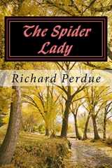 9781482555677-1482555670-The Spider Lady