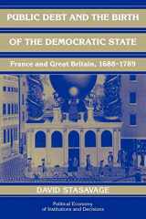 9780521071277-0521071275-Public Debt and the Birth of the Democratic State: France and Great Britain 1688–1789 (Political Economy of Institutions and Decisions)