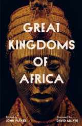 9780520395671-0520395670-Great Kingdoms of Africa