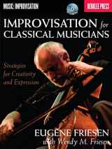 9780876391297-0876391293-Improvisation for Classical Musicians: Strategies for Creativity and Expression