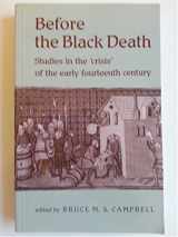 9780719039270-0719039274-Before the Black Death: Studies in the 'Crisis' of the Early Fourteenth Century