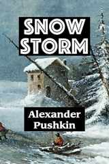 9781985317390-1985317397-Snow Storm by Alexander Pushkin (Super Large Print Romance)