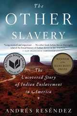 9780544947108-054494710X-The Other Slavery: The Uncovered Story of Indian Enslavement in America
