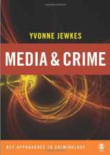 9780761947653-0761947655-Media and Crime (Key Approaches to Criminology)
