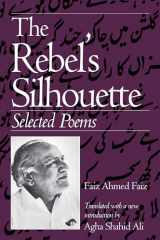 9780870239755-0870239759-The Rebel's Silhouette: Selected Poems
