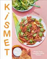 9780593139240-0593139240-Kismet: Bright, Fresh, Vegetable-Loving Recipes