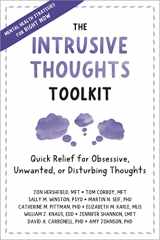 9781648481390-1648481396-The Intrusive Thoughts Toolkit: Quick Relief for Obsessive, Unwanted, or Disturbing Thoughts