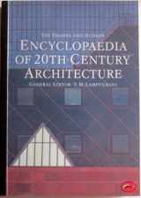 9780500234259-0500234256-The Thames and Hudson Encyclopaedia of 20th Century Architecture