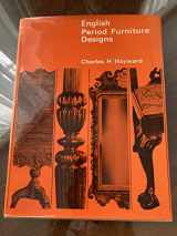 9780668019125-0668019123-English period furniture designs,