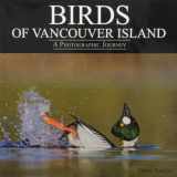 9780981321219-0981321216-Birds of Vancouver Island:A Photographic Journey