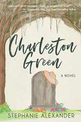 9781647040505-1647040507-Charleston Green: A Novel (Tipsy Collins Series)
