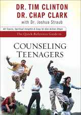 9780801072352-0801072352-The Quick-Reference Guide to Counseling Teenagers