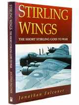 9780750910637-0750910631-Stirling Wings: The Short Stirling Goes to War (Aviation)