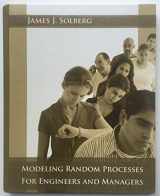 9780470322550-0470322551-Modeling Random Processes for Engineers and Managers