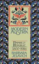 9780521303200-0521303206-Modern Austria: Empire and Republic, 1800-1986