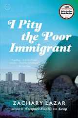 9780316254052-0316254053-I Pity the Poor Immigrant: A Novel