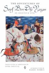 9780253213426-0253213428-The Adventures of Sayf Ben Dhi Yazan: An Arab Folk Epic (Prota Book)