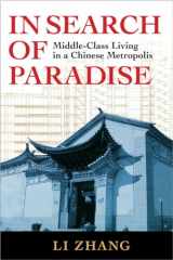 9780801448331-0801448336-In Search of Paradise: Middle-Class Living in a Chinese Metropolis