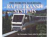 9780791055649-0791055647-Rapid Transit Systems: And the Decline of Steam (The World's Railroads)