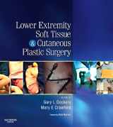 9780702045448-0702045446-Lower Extremity Soft Tissue & Cutaneous Plastic Surgery: PAPERBACK
