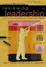 9780801026904-0801026903-Reviewing Leadership: A Christian Evaluation of Current Approaches (Engaging Culture)