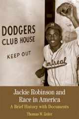 9781457617881-1457617889-Jackie Robinson and Race in America: A Brief History with Documents (The Bedford Series in History and Culture)