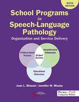 9781635501179-1635501172-School Programs in Speech-Language Pathology: Organization and Delivery, Sixth Edition