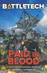 9781638610106-163861010X-BattleTech: Paid in Blood (The Highlander Covenant, Book Two)
