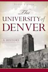 9781626193185-1626193185-The University of Denver: A History