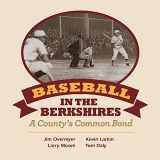9781944068202-1944068201-Baseball in the Berkshires