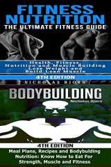 9781719287128-1719287120-Fitness Nutrition & Bodybuilding