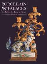 9780903421249-0903421240-Porcelain for Palaces: The Fashion for Japan in Europe 1650-1750 (English and Japanese Edition) by John Ayers (1990-05-03)