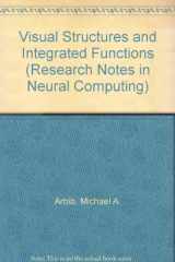9780387542416-0387542418-Visual Structures and Integrated Functions (RESEARCH NOTES IN NEURAL COMPUTING)