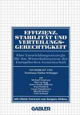 9783409161039-3409161031-Effizienz, Stabilität und Verteilungsgerechtigkeit: Eine Entwicklungsstrategie für das Wirtschaftssystem der Europäischen Gemeinschaft (German Edition)