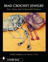9780764320231-0764320238-Bead Crochet Jewelry: Tools, Tips and and 15 Beautiful Projects