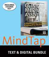 9781337126311-1337126314-Bundle: Clinical Medical Assisting: A Professional, Field Smart Approach to the Workplace, 2nd + LMS Integrated for MindTap Medical Assisting, 4 terms (24 months) Printed Access Card
