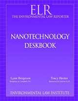 9781585761234-1585761230-Nanotechnology Deskbook (Environmental Law Institute)