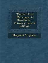 9781294095231-1294095234-Woman And Marriage: A Handbook