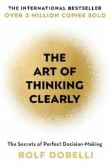 9781444759563-1444759566-Art Of Thinking Clearly