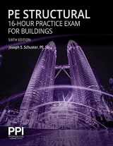 9781591268567-1591268567-PPI PE Structural 16-Hour Practice Exam for Buildings, 6th Edition – Practice Exam with Full Solutions for the NCEES PE Structural Engineering (SE) Exam (Ppi Exam Prep)