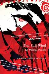 9780966822052-0966822056-The Salt-Wind: Ka Makani Pa'Akai (Wayne Kaumualii Westlake Monograph)