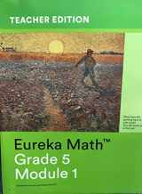 9781632553782-1632553783-Eureka Math - a Story of Units Grade 5 Teacher Edition Book #1 (Module 1) Grade 5 Teacher Edition Book #1 (Module 1)