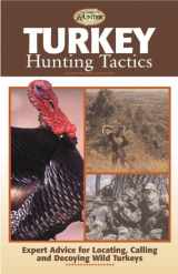9780865731318-0865731314-Turkey Hunting Tactics (The Complete Hunter)