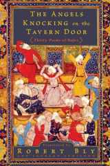 9780061138843-0061138843-The Angels Knocking on the Tavern Door: Thirty Poems of Hafez