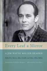 9780813153469-0813153468-Every Leaf a Mirror: A Jim Wayne Miller Reader
