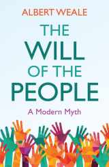 9781509533268-1509533265-The Will of the People: A Modern Myth