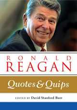 9781577151098-1577151097-Ronald Reagan: Quotes and Quips