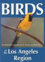 9780964081055-0964081059-Birds of the Los Angeles Region (Regional Bird Books)