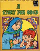 9780570060826-0570060826-A STORY FOR OBED Arch Books
